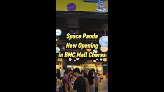 Space Panda BMC Mall New Opening