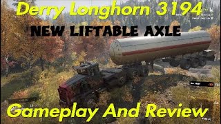 SnowRunner Derry Longhorn 3194 New Liftable Axle Gameplay And Review