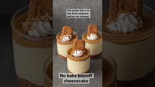 No-Bake Lotus Biscoff Cheesecake Recipe | Cookie Butter Cheesecake Recipe | Cheesecake shots