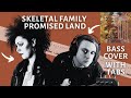 Skeletal Family - Promised Land Bass Cover (with tabs)