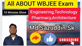 All ABOUT WBJEE Information. Engineering, Technology, Pharmacy, Architecture Admission process.