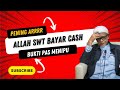 ALLAH BAYAR CASH ; NI BUKTI PAS MENIPU