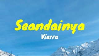 Seandainya - Vierra LYRIC