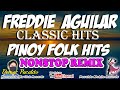 MAGDALENA - KUMUSTA KA AKING MAHAL - MINAMAHAL KITA CHACHA REMIX DEMAR PACALDO | FREDDIE AGUILAR HIT