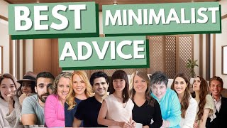 Best Minimalism and Decluttering Advice From The Best Minimalist People