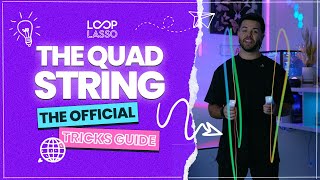 Loop Lasso Tricks Guide: Quad String