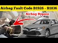 How to Fix airbag B1926 / B1836 || And bypass airbag Light with step by step