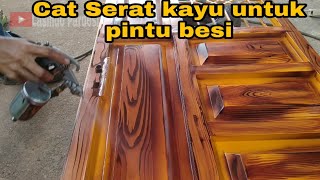 Tutorial ‼️ Cara Pengecatan Pintu besi Cat Serat kayu .