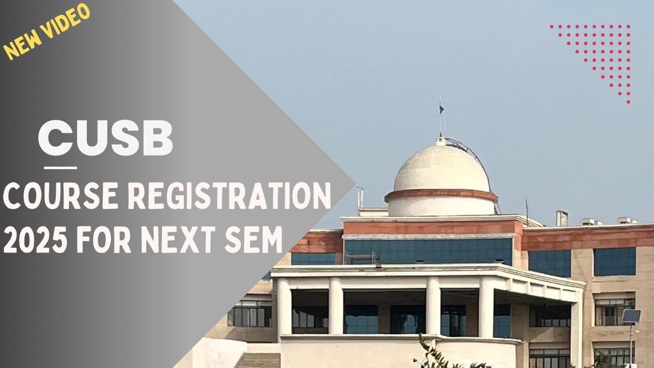 Informative Cusb Course Registration For New Semester 2025 Youtube