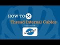 How To Thread Internal Brake & Gear Cables How To Thread Internal Brake & Gear Cables