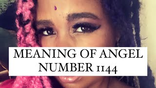 Meaning of Angel Number 1144