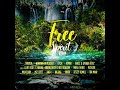 free spirit riddim mix full feat. bugle zamunda iba mahr tony rebel shuga medisun june 2023