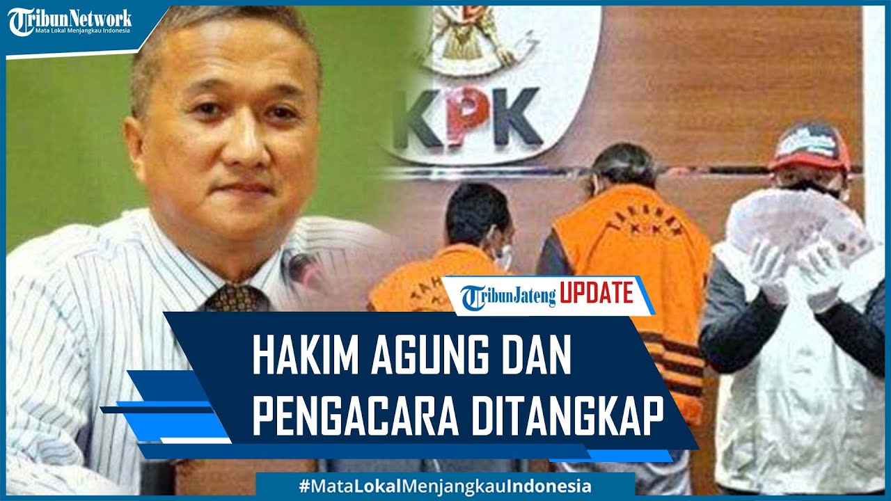 OTT KPK Di Jakarta Dan Semarang, Hakim Agung Dan Pengacara Ditangkap ...