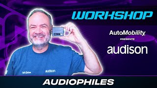 AUDISON | AUDIOPHILES | WORKSHOP