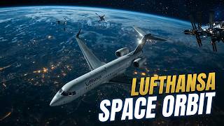 LUFTHANSA ON HIGH LEVEL - Get Ready For The Orbit