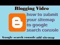 #Blogging video | how to submit your sitemap to google search console