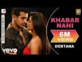 Khabar Nahi Full Video - Dostana|John,Abhishek,Priyanka|Shreya Ghoshal|Amanat Ali