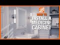 How to Install a Medicine Cabinet | The Home Depot