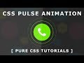 Awesome CSS3 Pulse Effect - Pulsing effect using CSS3 Transform Scale - Pure CSS Animation Tutorial
