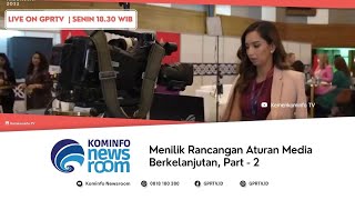 Menilik Rancangan Aturan Media Berkelanjutan | Juru Bicara 2/3