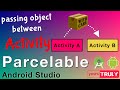 Passing Objects between Activities | Parcelables | Android Studio 3.2.1