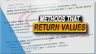 Java Tutorial 18 - Methods that Return Values in Java