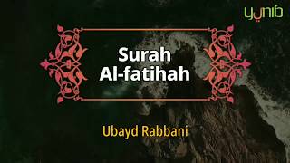 Surah Al-Fatihah - Ubayd Rabbani - Yunib TV