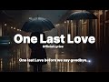 One Last Love | NiExshadow [Official Lyrics] Music-x
