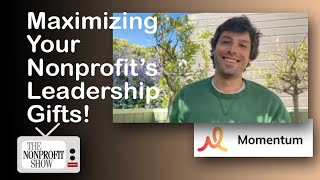 Maximizing Your Nonprofit's Leadership Gifts