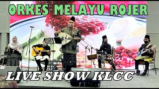 ORKES MELAYU ROJER (PERSEMBAHAN LIVE SHOW) ~ 100 Hari Aspirasi Keluarga Malaysia. (Senikata/Lirik).