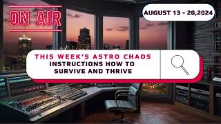 How To Survive The Most Challenging Week of August #astrology #august2024 #horoscope #howto