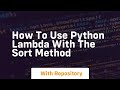 how to use python lambda with the sort method