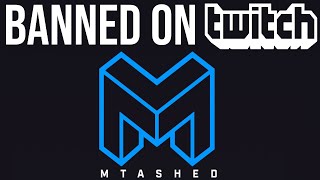 Mtashed: I Got Banned on Twitch