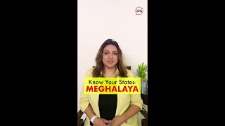 Know Your States-Meghalaya