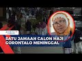 Seorang Jamaah Haji Asal Gorontalo Meninggal Dunia Sebelum Keberangkatan Menuju Tanah Suci