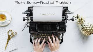 Fight Song -Rachel Platten（Lyrics）