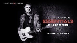 Essentials: Soul Rhythm Guitar - Intro - James Hogan