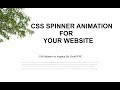 Pure CSS Loader and Spinner Animation
