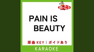 PAIN IS BEAUTY (カラオケ) (原曲歌手:ちゃんみな)