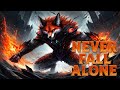 NEVER FALL ALONE - KrimsonTheFox