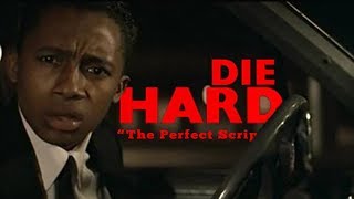 Die Hard - The Perfect Script
