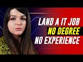 How to land a IT Job 3 Months | No Degree Needed