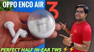 OPPO Enco Air 3 True Wireless Earbuds with Jelly Deign Case \u0026 Live Audio Experience ⚡⚡