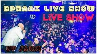 Filhaal_Live_concert_Bpraak | BPraak Live Show Jansi | Live Concert BPraak #Filhaal