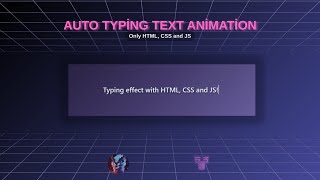 Create a Typing Effect Only HTML CSS JS