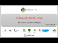 Python Scripting or Programming | Working with Multi-line Strings | Video - 19