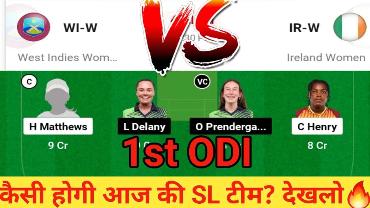 WI-W Vs IR-W Dream11 Team WI-W Vs IR-W Dream11 1st ODI| WI-W Vs IR-W ...