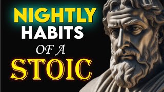 7 THINGS YOU SHOULD DO EVERY NIGHT BEFORE SLEEP (STOICISM ROUTINE)