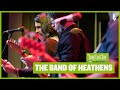 The Band Of Heathens  - 