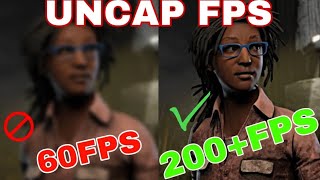 🔧HOW TO UNCAP YOUR FPS IN DEAD BY DAYLIGHT🔥 *UPDATED 8.1.2* - Dead By Daylight